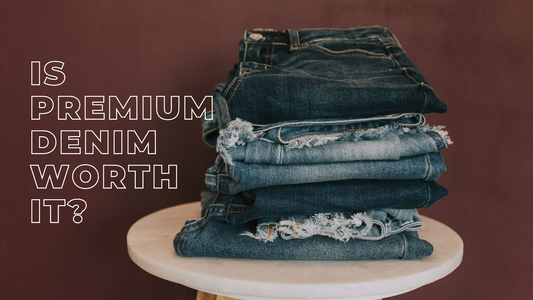 Is Premium Denim Worth It?